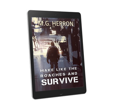 Make Like the Roaches and Survive: A Science Fiction Story