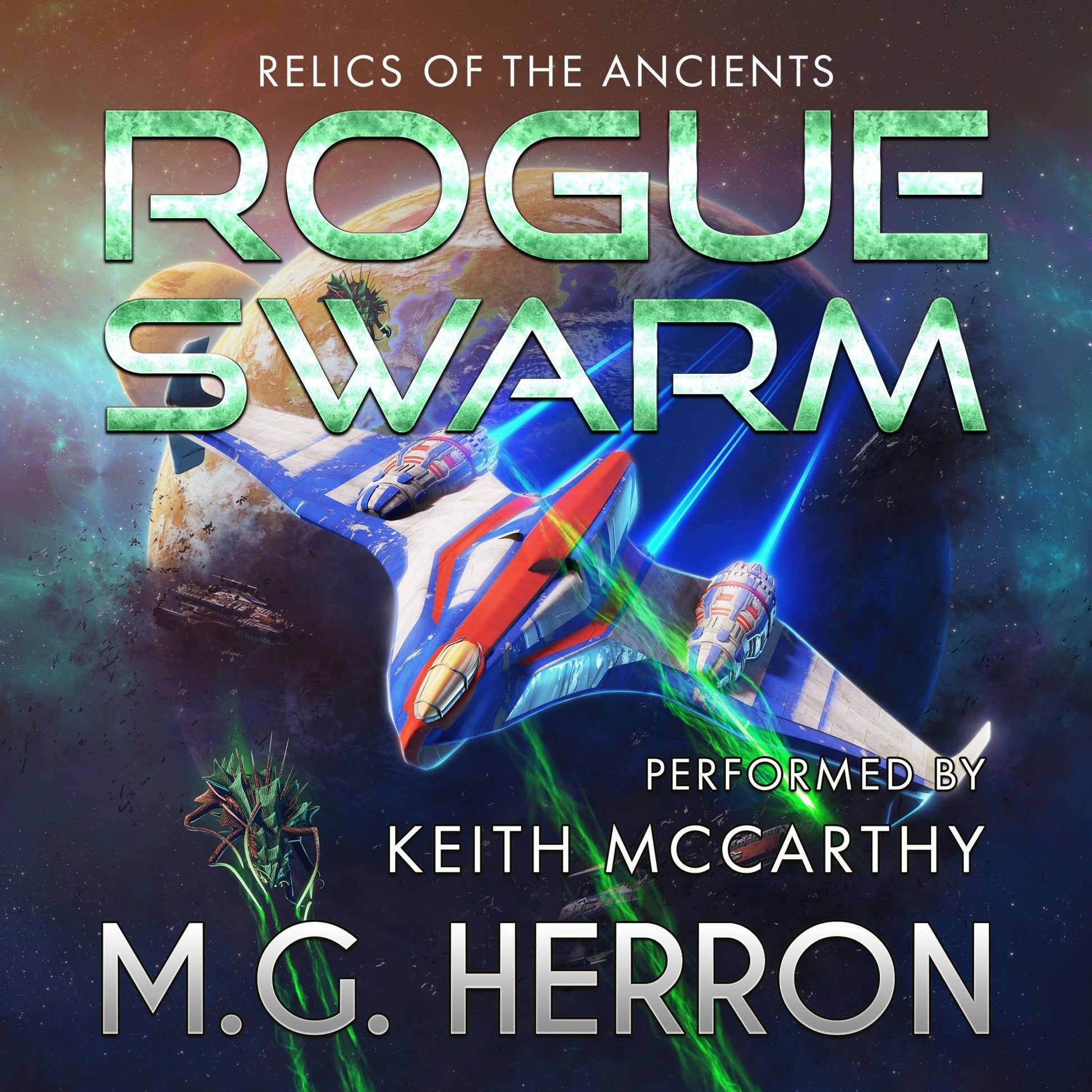 Book 3: Rogue Swarm (Audiobook) - MG Herron Books