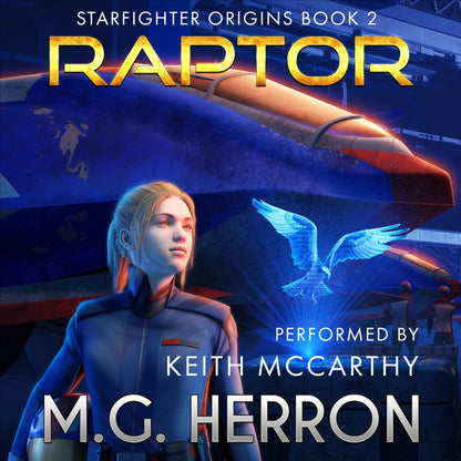 Book 2: Raptor (Audiobook) - MG Herron Books