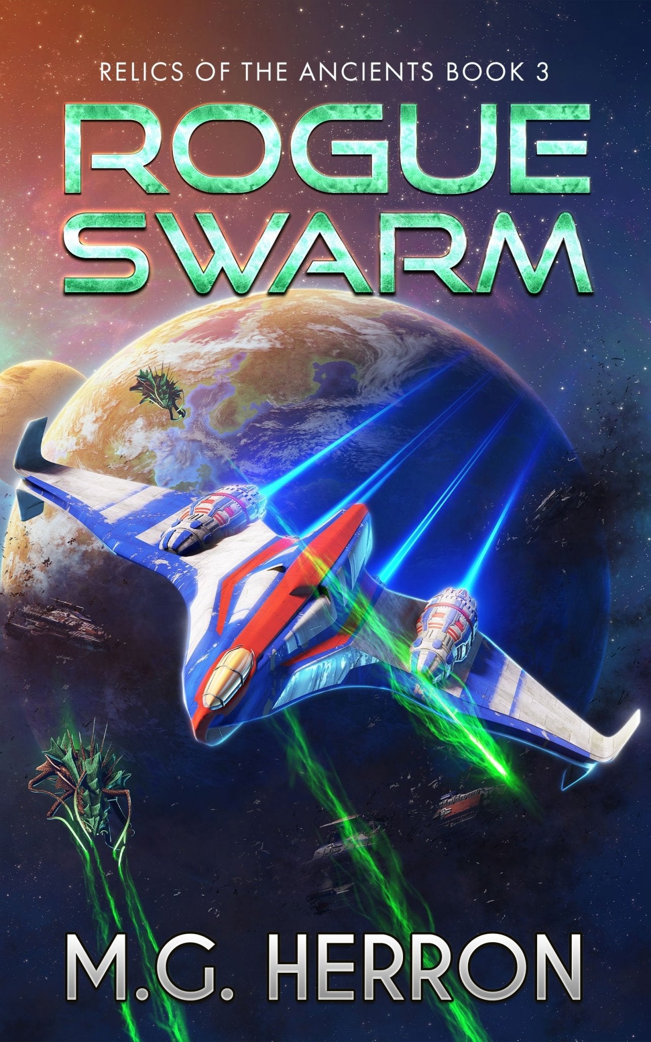 Book 3: Rogue Swarm - MG Herron Books